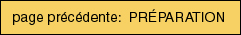 page prcdente: prparation